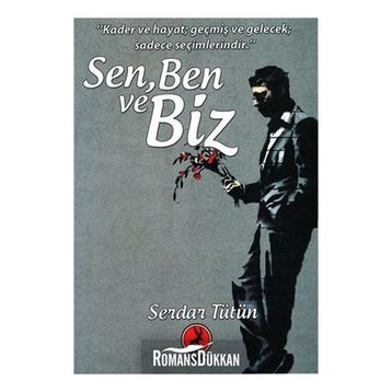 Sen, Ben ve Biz - Serdar Tütün