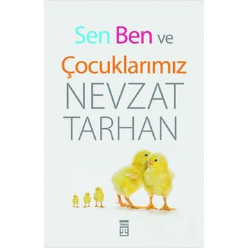 SEN BEN VE ÇOCUKLARIMIZ - NEVZAT TARHAN