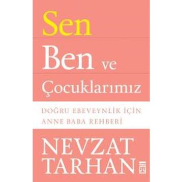 SEN BEN VE ÇOCUKLARIMIZ - NEVZAT TARHAN
