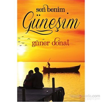 Sen Benim Güneşim - Güner Donat