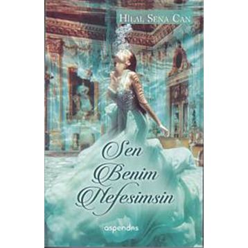 Sen Benim Nefesimsin - Hilal Sena Can