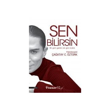 Sen Bilirsin - Çağatay C. Öztürk