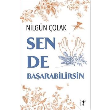 Sen de Başarabilirsin Nilgün Çolak