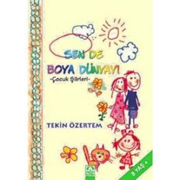 SEN DE BOYA DÜNYAYI - TEKIN ÖZERTEM