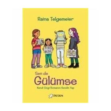 Sen De Gülümse - Raina Telgemeier