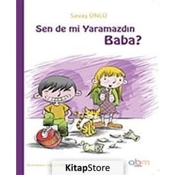 Sen de mi Yaramazdın Baba? - Savaş Ünlü