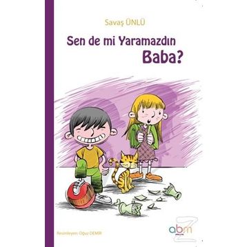 Sen de mi Yaramazdın Baba? - Savaş Ünlü
