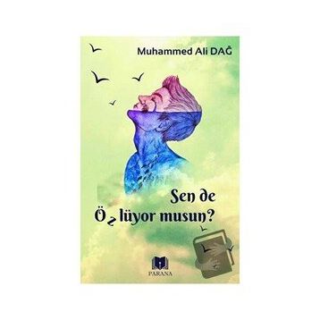 Sen de Özlüyor Musun? Muhammed Ali Dağ