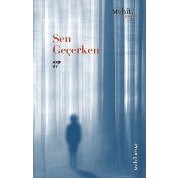 Sen Geçerken - Arif Ay