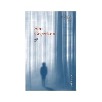 Sen Geçerken - Arif Ay