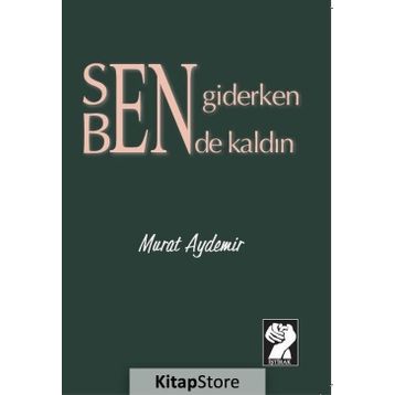 Sen Giderken Bende kaldın - Murat Aydemir