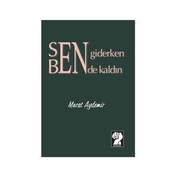 Sen Giderken Bende kaldın - Murat Aydemir