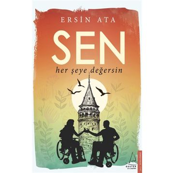 Sen Her Şeye Değersin - Ersin Ata