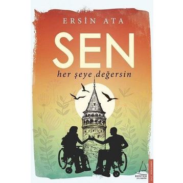 Sen Her Şeye Değersin - Ersin Ata