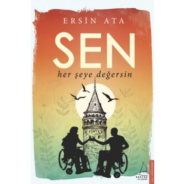 Sen Her Şeye Değersin - Ersin Ata