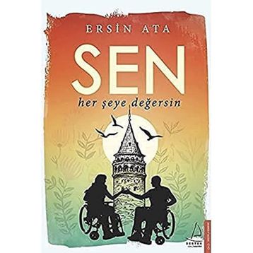 Sen Her Şeye Değersin - Ersin Ata