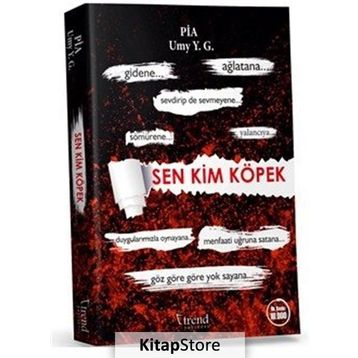 Sen Kim Köpek - Pia Umy Y.G
