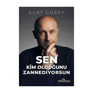 Sen Kim Olduğunu Zannediyorsun - Suat Güzey
