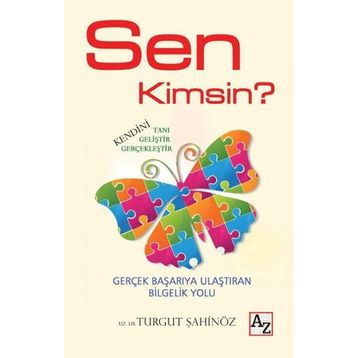 Sen Kimsin? - Turgut Şahinöz