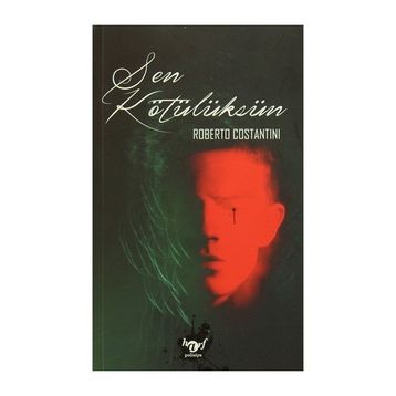 Sen Kötülüksün - roberto constantini