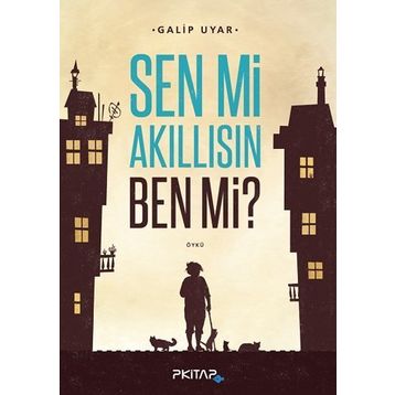 Sen mi Akıllısın Ben mi - Galip Uyar