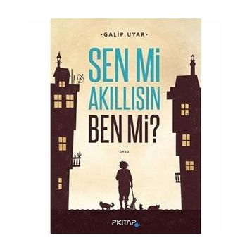 Sen mi Akıllısın Ben mi - Galip Uyar