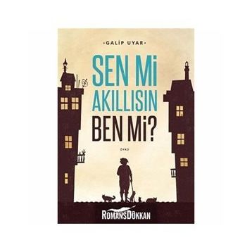 Sen mi Akıllısın Ben mi - Galip Uyar