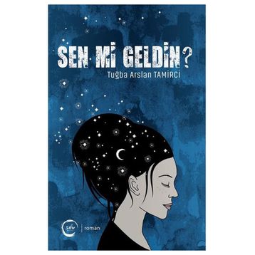 Sen Mi Geldin? - Tuğba Arslan Tamirci