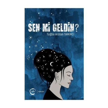 Sen Mi Geldin? - Tuğba Arslan Tamirci