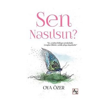 Sen Nasılsın? - Oya Özer