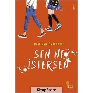 Sen Ne İstersen - Neslihan Önderoğlu