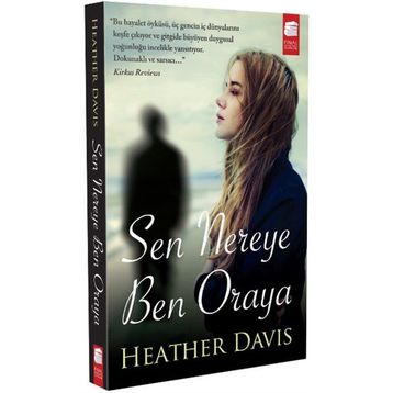 SEN NEREYE BEN ORAYA - HEATHER DAVIS