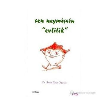 SEN NEYMİŞSİN EVLILIK - SEMIN GÜLER OĞURTAN