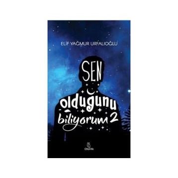 Sen Olduğunu Biliyorum - 2 - Otantik Kitap