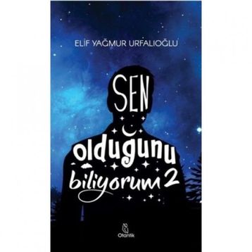 Sen Olduğunu Biliyorum - 2 - Otantik Kitap