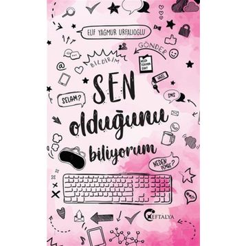 Sen Olduğunu Biliyorum - Elif Yağmur Urfalıoğlu