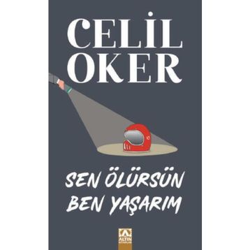 Sen Ölürsen Ben Yaşarım - Celil Oker