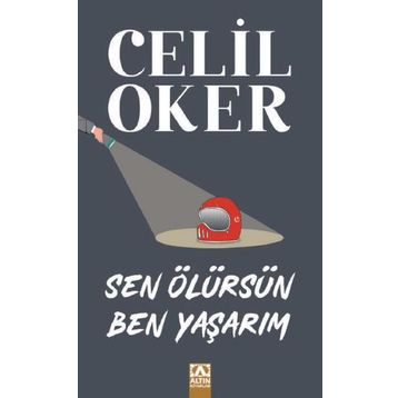 Sen Ölürsen Ben Yaşarım - Celil Oker