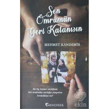 Sen Ömrümün Geri Kalanısın - Mehmet Kandemir