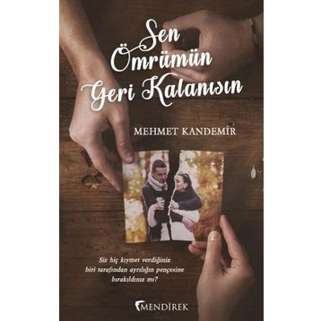 Sen Ömrümün Geri Kalanısın - Mehmet Kandemir