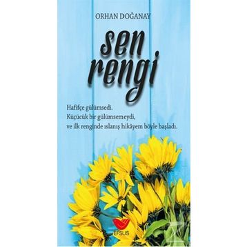 Sen Rengi - Orhan Doğanay