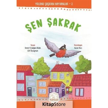 Şen Şakrak - Elif Özsoyman