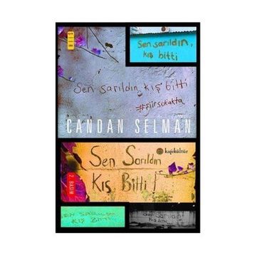 Sen Sarıldın Kış Bitti - Candan Selman