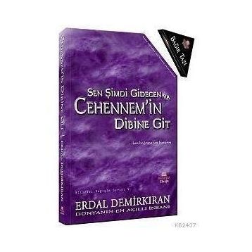 Sen Şimdi Gidecen ya Cehennemin Dibine Git - Erdal Demirkıran
