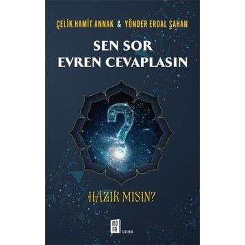 Sen Sor Evren Cevaplasın - Çelik Hamit Annak Yönder Erdal Şahan