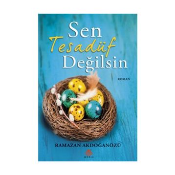 Sen Tesadüf Değilsin - Ramazan Akdoğanözü