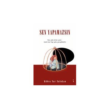 Sen Yapamazsın - Kübra Nur Sulukan