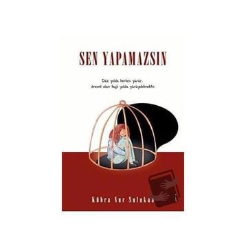 Sen Yapamazsın - Kübra Nur Sulukan