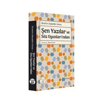 Şen Yazılar ve Söz Oyunları’ndan - İbrahim Alaeddin Gövsa