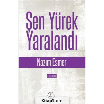 Şen Yürek Yaralandı - Nazım Esmer